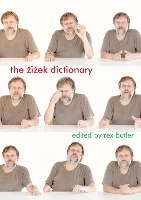 Book Cover for The Žižek Dictionary by Rex Butler