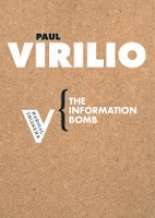 Book Cover for The Information Bomb by Paul Virilio