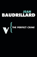 Book Cover for The Perfect Crime by Jean Baudrillard