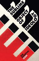 Book Cover for The Sublime Object of Ideology by Slavoj Zizek