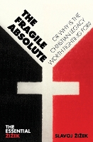 Book Cover for The Fragile Absolute by Slavoj Zizek