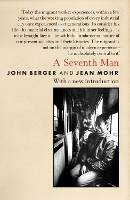 Book Cover for A Seventh Man by John Berger