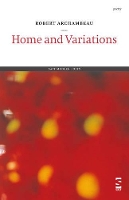 Book Cover for Home and Variations by Robert Archambeau