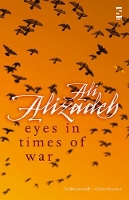 Book Cover for Eyes in Times of War by Ali Alizadeh