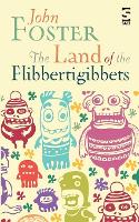 Book Cover for The Land of the Flibbertigibbets by John Foster