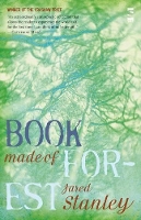 Book Cover for Book Made of Forest by Jared Stanley