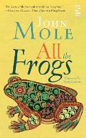 Book Cover for All the Frogs by John Mole