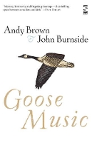 Book Cover for Goose Music by Andy Brown, Mr John Burnside