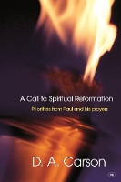 Book Cover for A Call to Spiritual Reformation by D A Carson