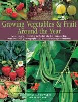 Book Cover for Growing Vegetables and Fruit Around the Year by Jonathan Edwards