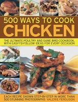 Book Cover for 500 Ways to Cook Chicken by Ferguson Valerie