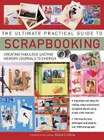 Book Cover for The Ultimate Practical Guide to Scrapbooking by Alison Lindsay