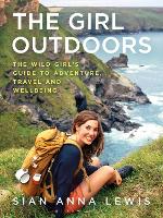 Book Cover for The Girl Outdoors by Sian Anna Lewis