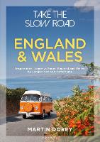 Book Cover for Take the Slow Road: England and Wales by Martin Dorey