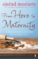 Book Cover for From Here to Maternity by Sinéad Moriarty