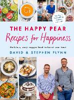 Book Cover for The Happy Pear: Recipes for Happiness by David Flynn, Stephen Flynn