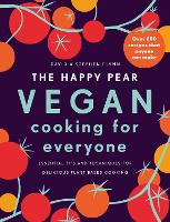 Book Cover for The Happy Pear: Vegan Cooking for Everyone by David Flynn, Stephen Flynn