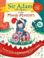 Book Cover for Sir Adam the Brave and the Moody Monsters by David King