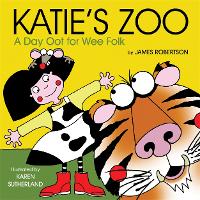 Book Cover for Katie's Zoo by James Robertson
