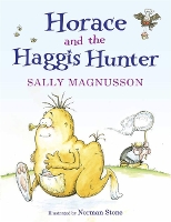 Book Cover for Horace and the Haggis Hunter by Sally Magnusson