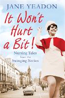 Book Cover for It Won't Hurt a Bit by Jane Yeadon