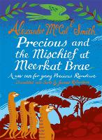 Book Cover for Precious and the Mischief at Meerkat Brae by Alexander McCall Smith, Gavin Wallace