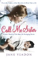 Book Cover for Call Me Sister by Jane Yeadon