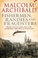 Book Cover for Fishermen, Randies and Fraudsters by Malcolm Archibald