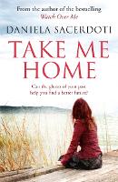 Book Cover for Take Me Home by Daniela Sacerdoti