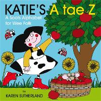Book Cover for Katie's A Tae Z by James Robertson