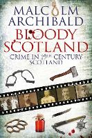 Book Cover for Bloody Scotland by Malcolm Archibald