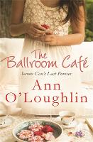 Book Cover for The Ballroom Café by Ann O'Loughlin