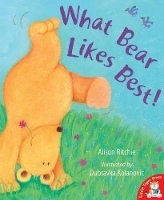 Book Cover for What Bear Likes Best! by Alison Ritchie, Dubravka Kolanovic