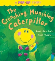 Book Cover for The Crunching Munching Caterpillar by Sheridan Cain