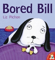 Book Cover for Bored Bill by Liz Pichon