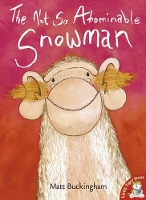 Book Cover for The Not So Abominable Snowman by Matt Buckingham