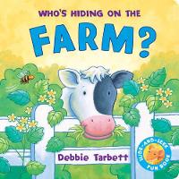 Book Cover for Who's Hiding on the Farm by Debbie Tarbett