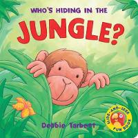 Book Cover for Who's Hiding in the Jungle by Debbie Tarbett