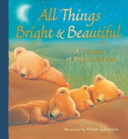 Book Cover for All Things Bright and Beautiful by Helen Lanzrein