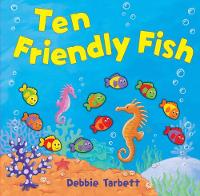 Book Cover for Ten Friendly Fish by Debbie Tarbett