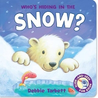 Book Cover for Who's Hiding in the Snow? by Susie Brooks