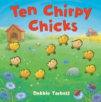 Book Cover for Ten Chirpy Chicks by Debbie Tarbett