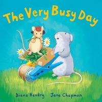 Book Cover for The Very Busy Day by Diana Hendry