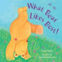 Book Cover for What Bear Likes Best! by Alison Ritchie