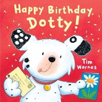 Book Cover for Happy Birthday, Dotty! by Tim Warnes