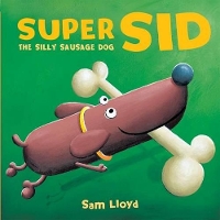 Book Cover for Super Sid by Sam Lloyd