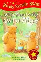 Book Cover for Who's Been Eating My Porridge? by M Christina Butler