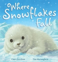Book Cover for Where Snowflakes Fall by Claire Freedman