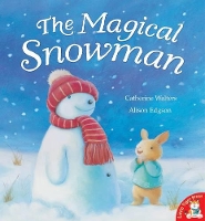 Book Cover for The Magical Snowman by Catherine Walters