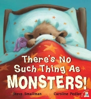 Book Cover for There's No Such Thing As Monsters by Steve Smallman